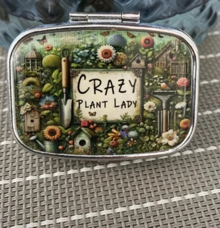 Crazy garden lady pillbox