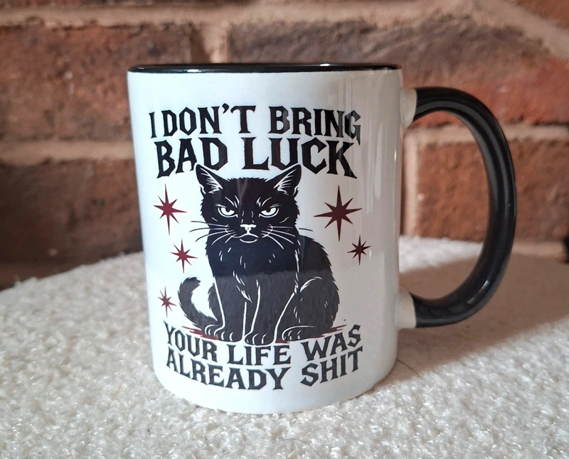 Black Cat Sarcastic Mug – "I Don't Bring Bad Luck" – Gothic Gift for Cat Lovers