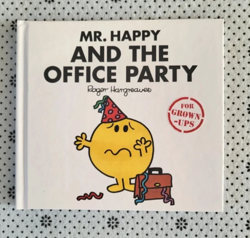 Mr Happy And The Office Party Book ( For Grown Ups )