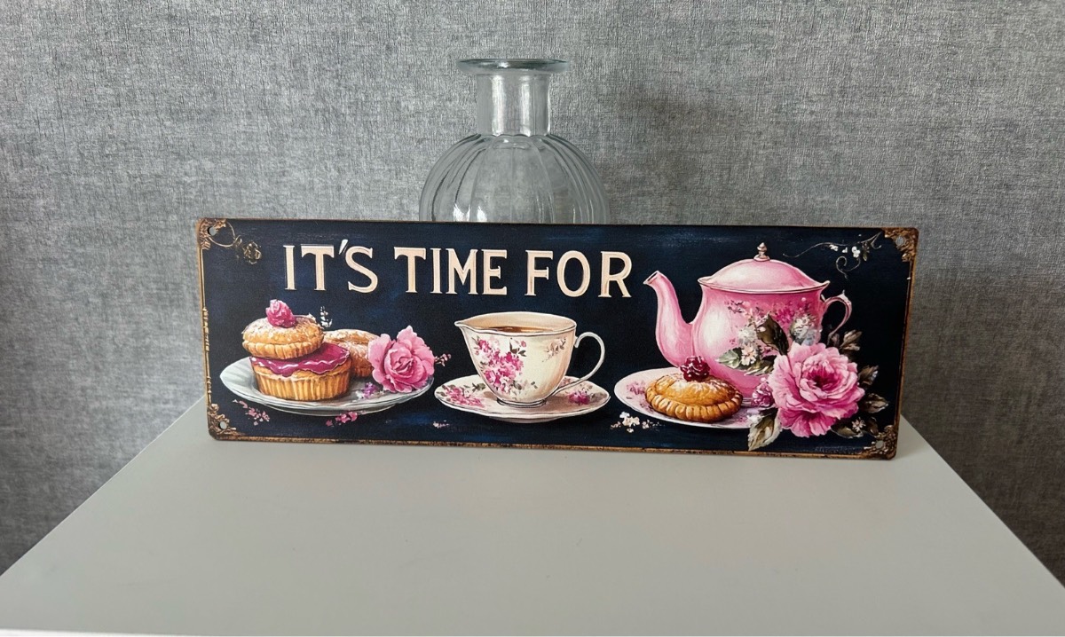 Brand New “It’s Time for Tea” Wooden Sign – 30 x 10cm