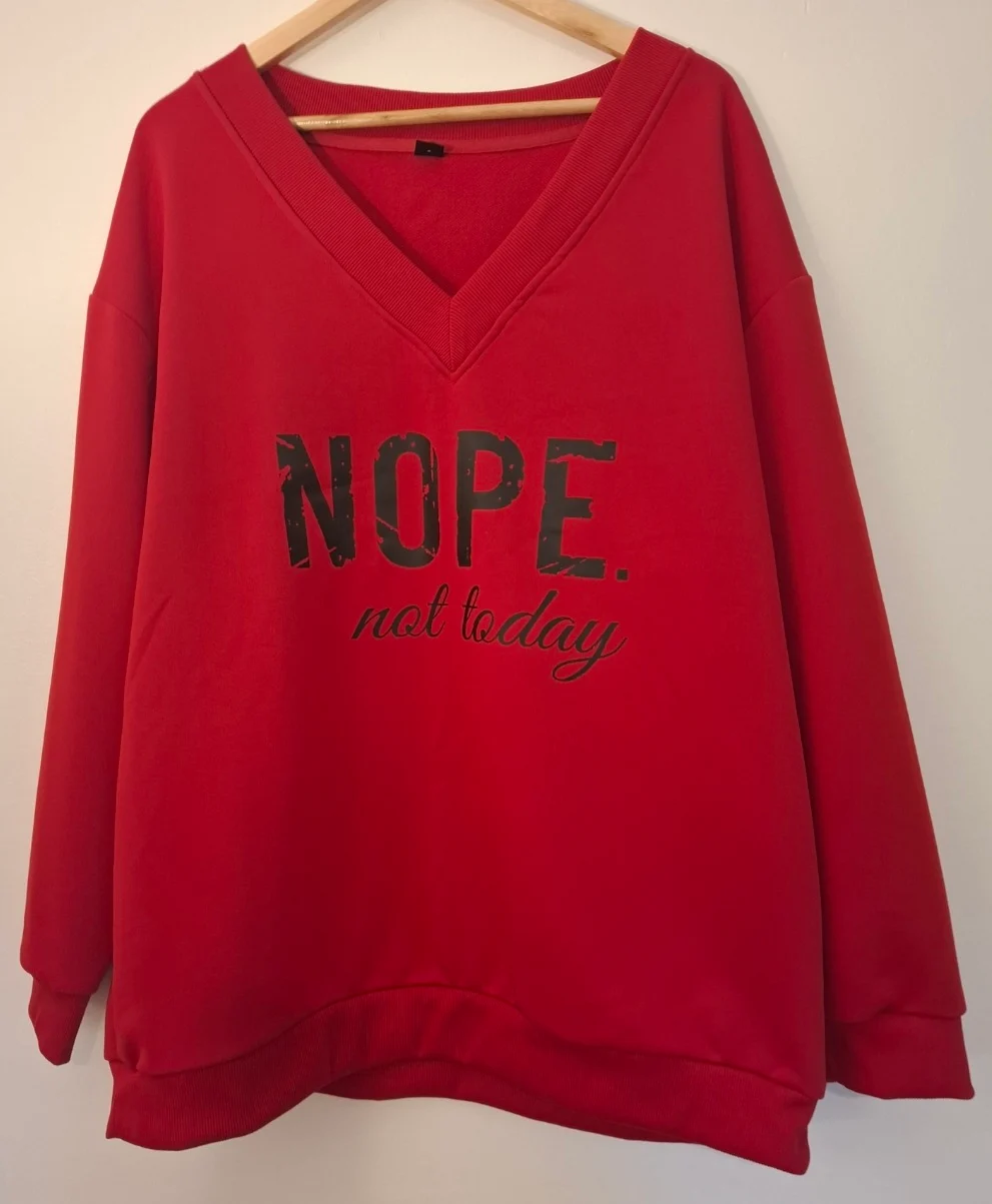 SHEIN 2XL Red Oversized V-Neck Sweatshirt Top “NOPE Not Today” Relaxed Casual
