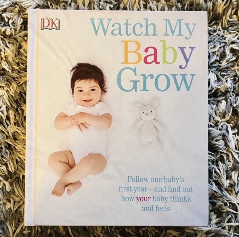Watch My Baby Grow by Dorling Kindersley Publishing Staff (2014, Hardcover)