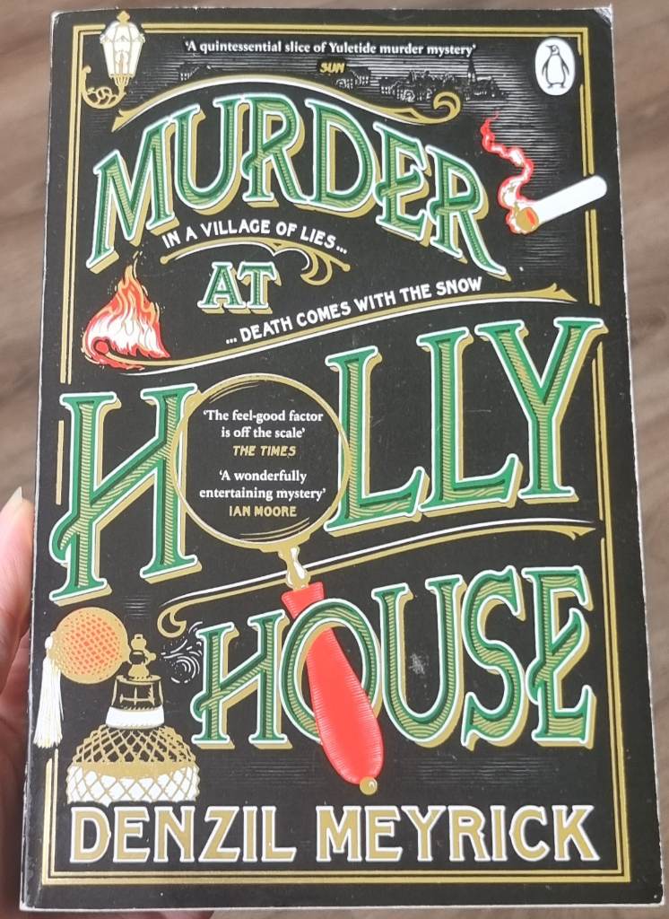 Murder at Holly House by Denzil Meyrick