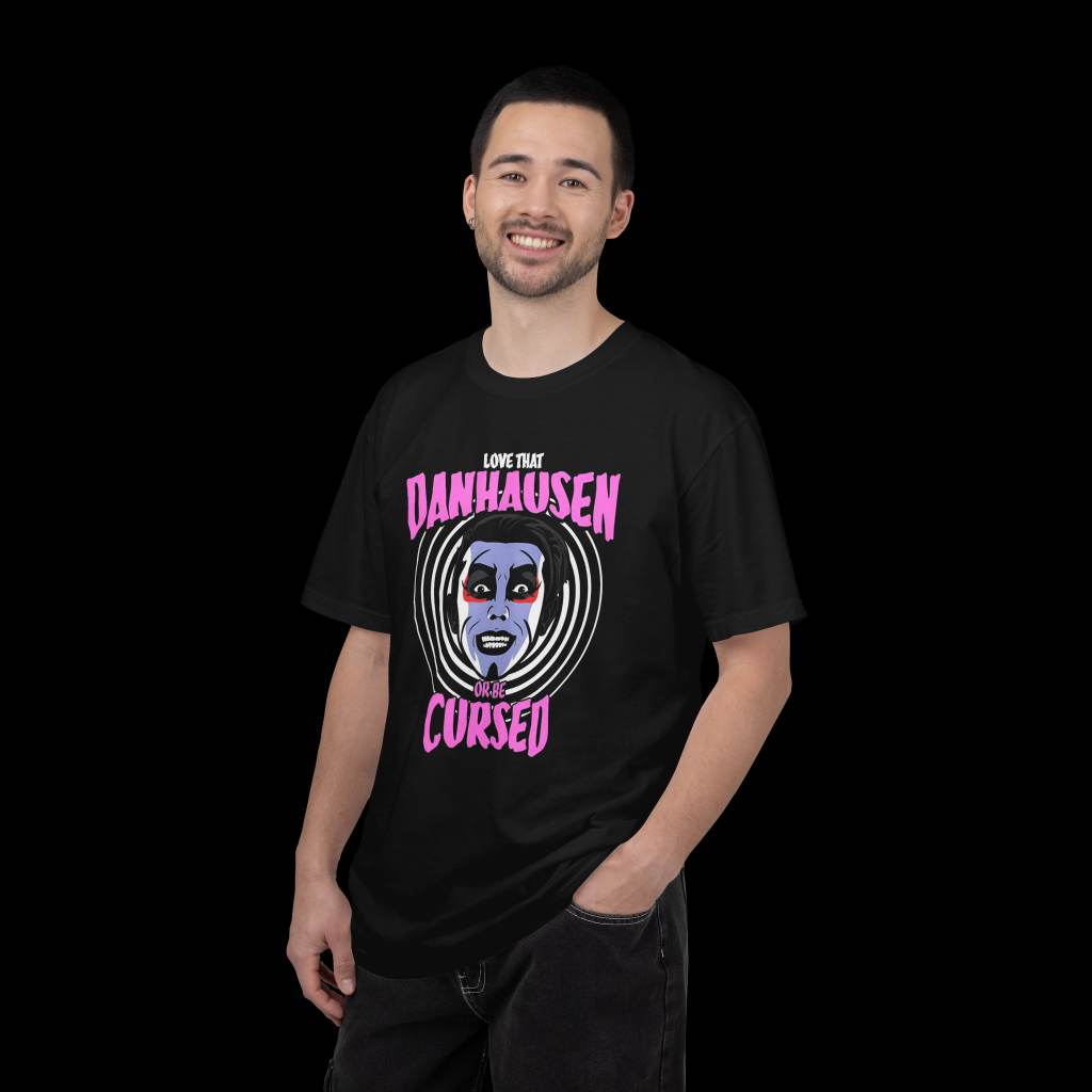 Love that Danhausen custom design Tshirt