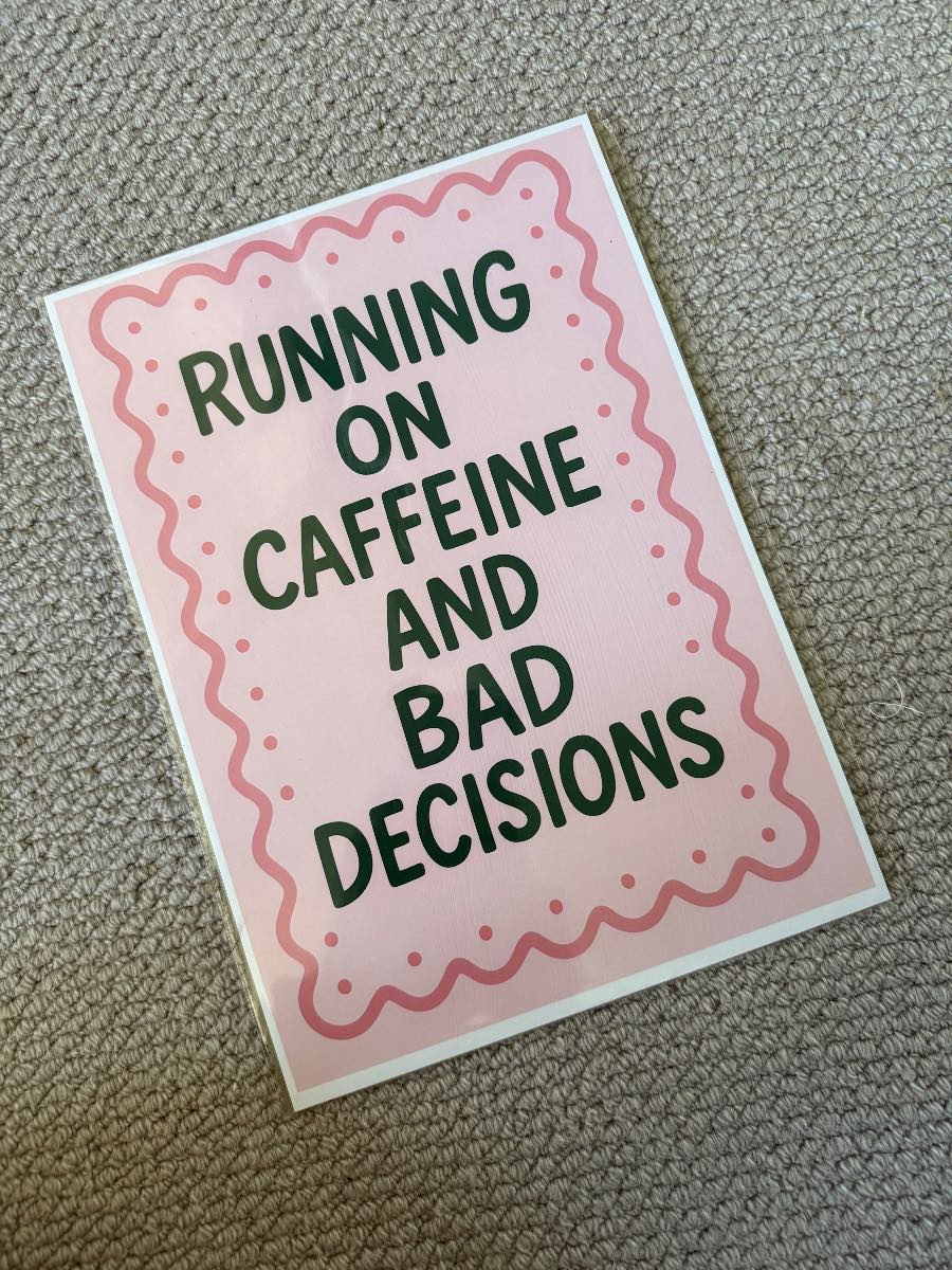 Running on Caffeine A4 Wall Art Poster Print