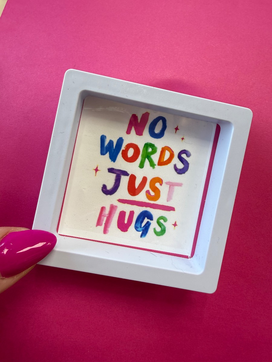 No Words Just Hugs 🌈🩷 Mini frame