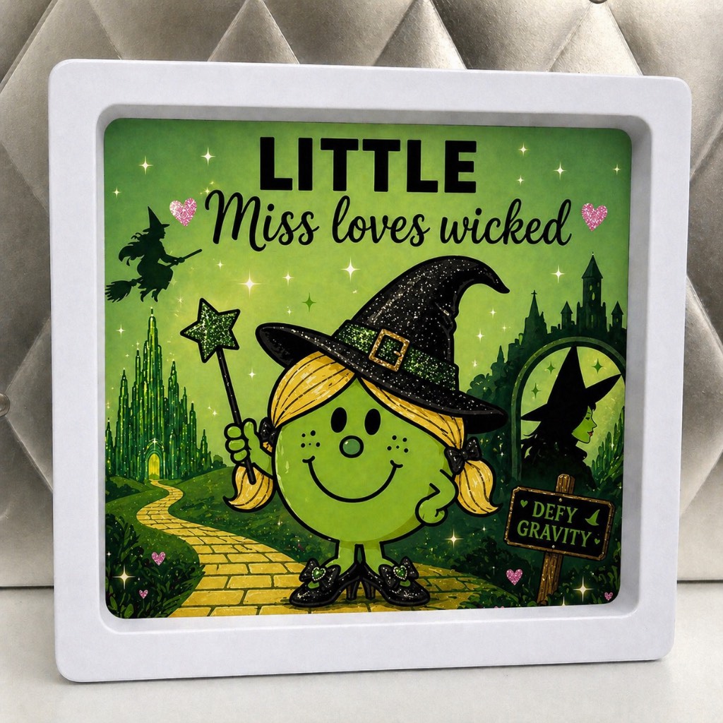 Little miss loves wicked mini Frame 11cm x 11cm