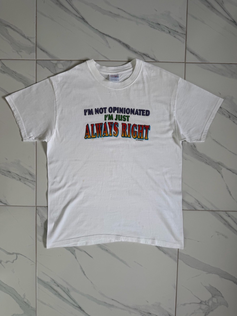 Vintage 00s I’m Just Always Right Funny Humour T-Shirt - Size Large