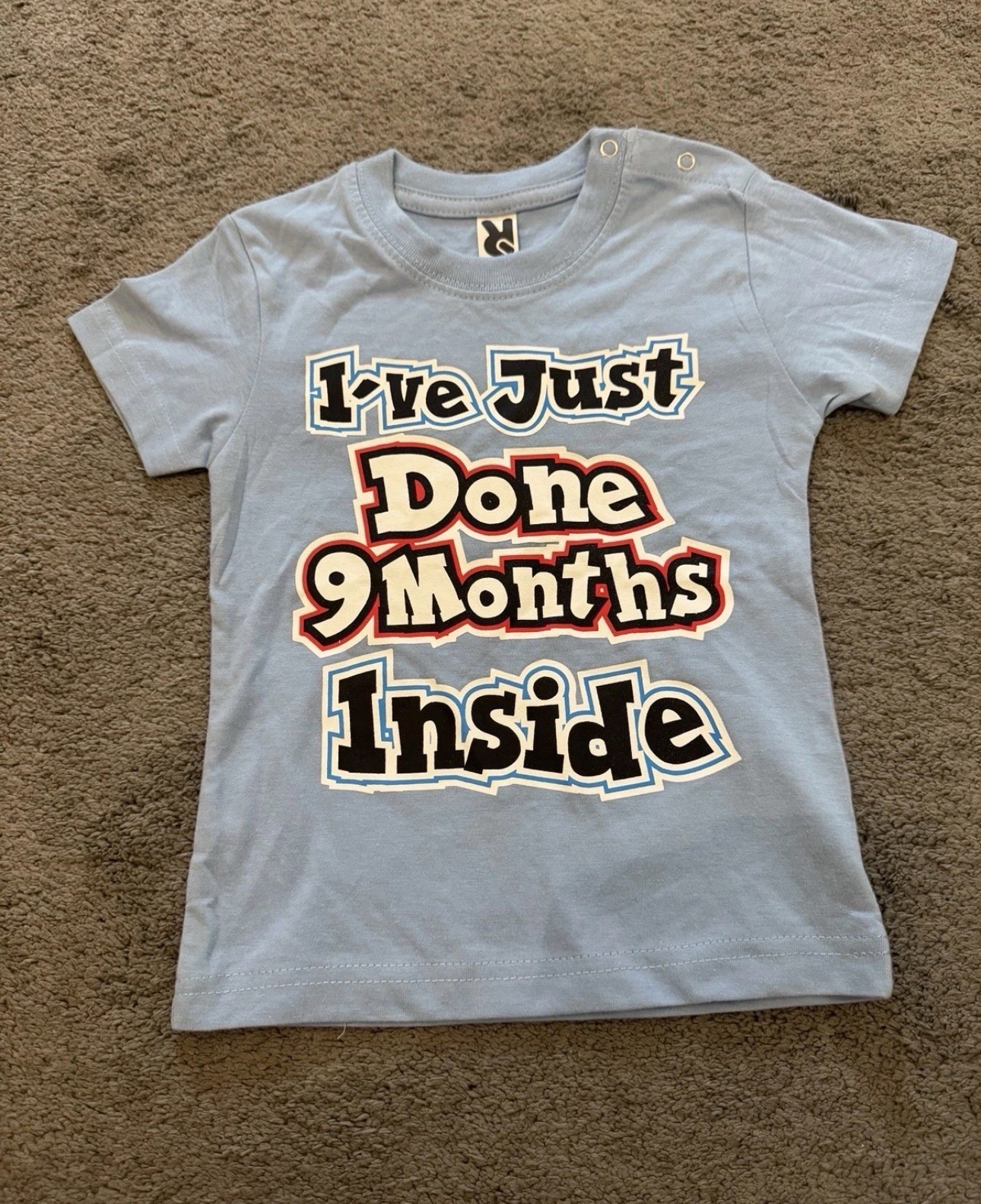 Roly Baby T-Shirt Light Blue 18 Months Funny 9 Months Inside Slogan