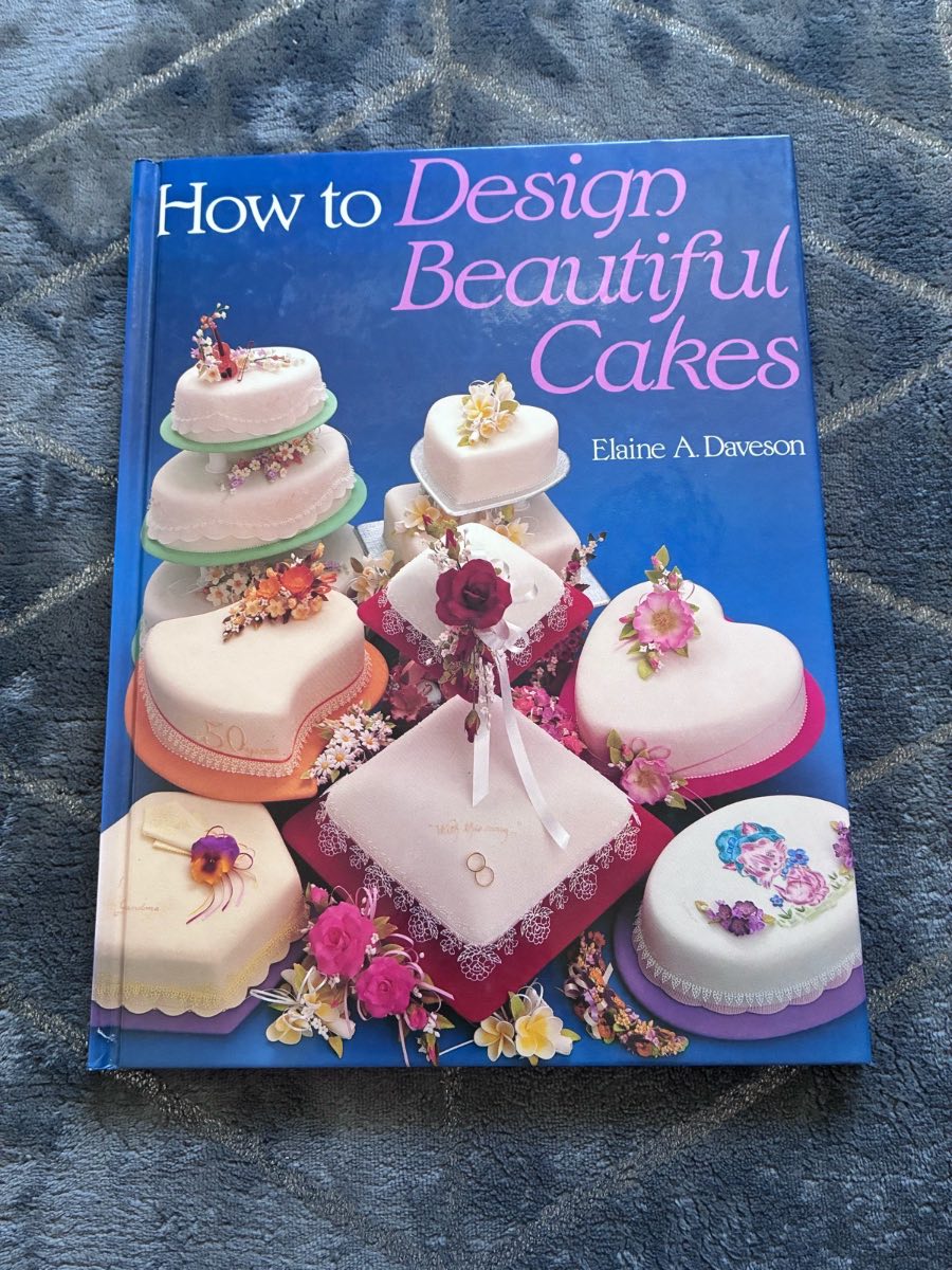 How to Design Beautiful Cakes - Elaine A. Daveson (Hardback)