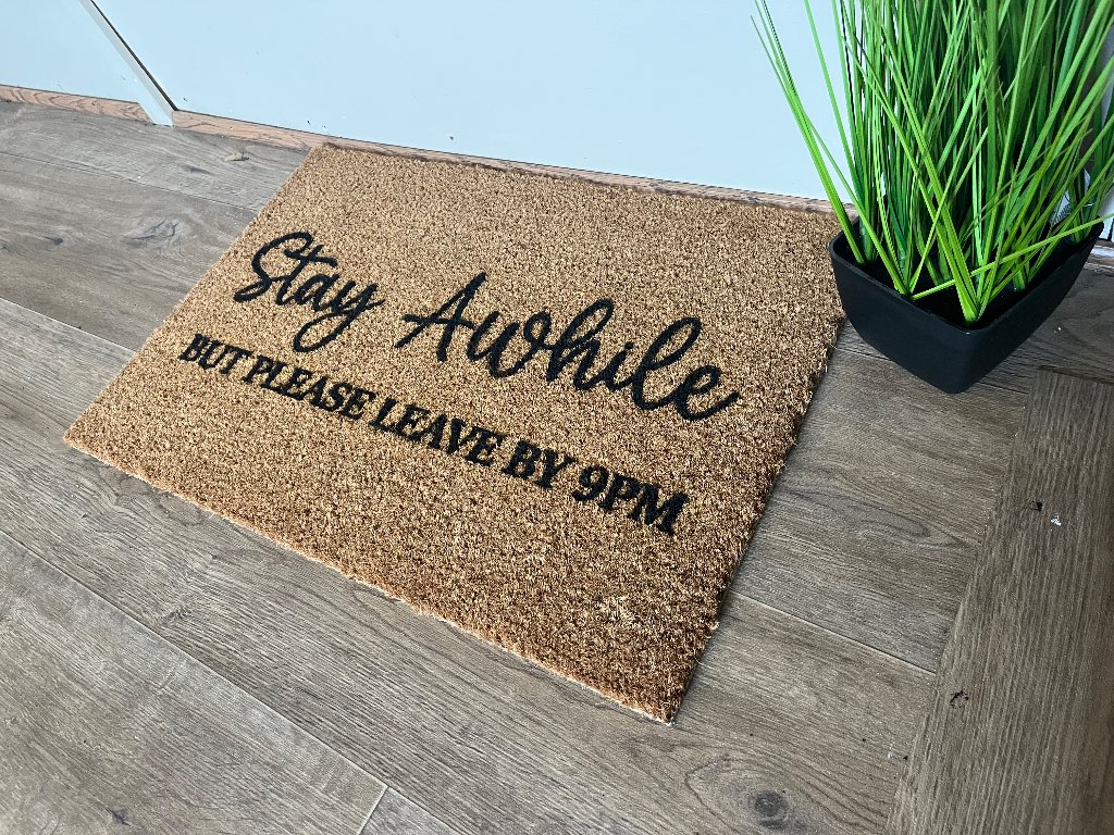 Stay awhile funny doormat