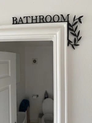 Beautiful bathroom over door frame sign