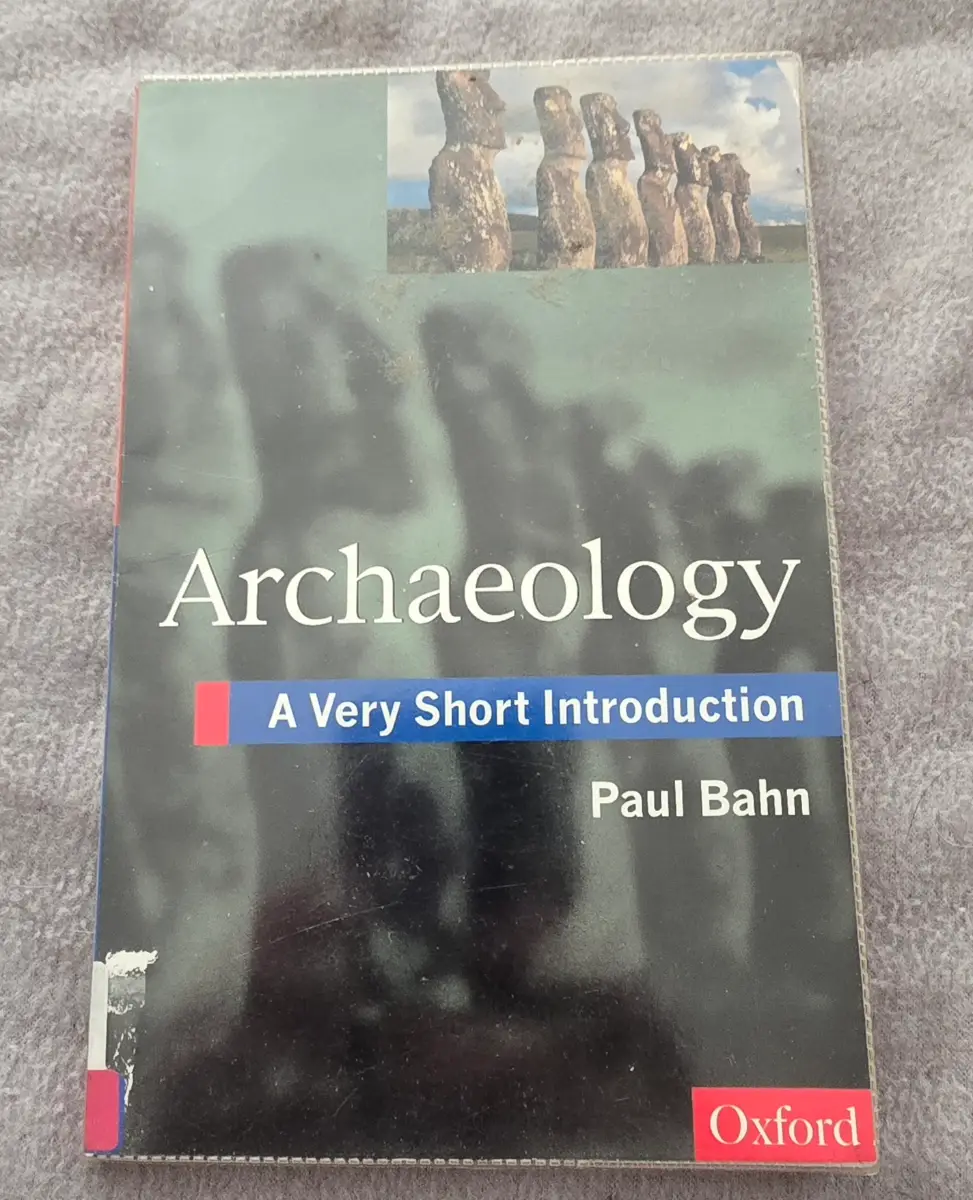 Archaeology a very short introduction