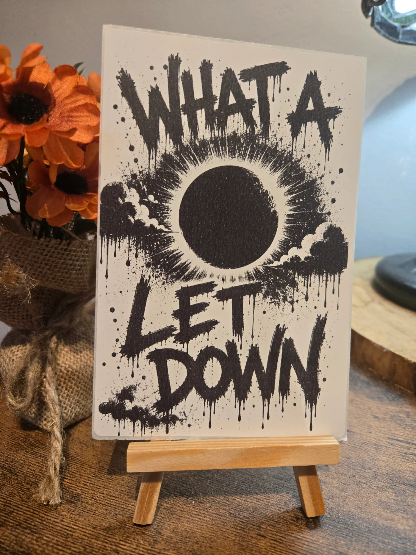 Eclipse "What a let down" Original 6" X 4" Matte Sticker