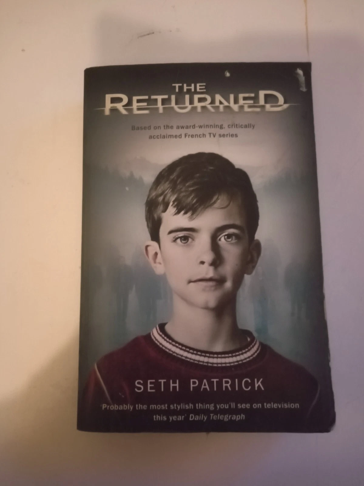 The Returned By Seth Patrick thriller horror novel book netflix series