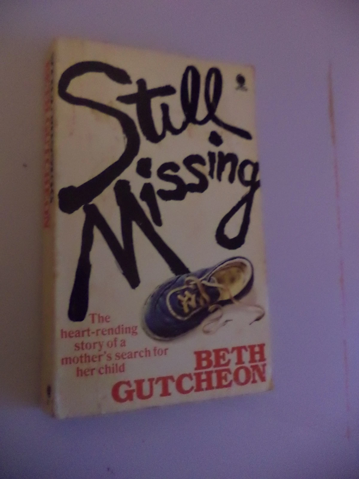 Still Missing Beth Gutcheon old vintage Thriller Drama Novel book