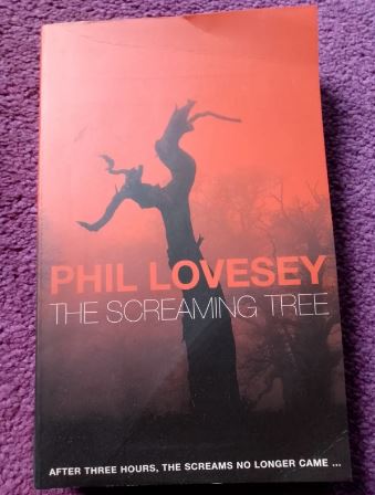 Phil Lovesey - The Screaming Tree -trade P/B - ex Library copy