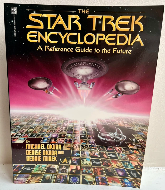 The Star Trek Encyclopedia: A Reference Guide to the Future – Okuda & Mirek
