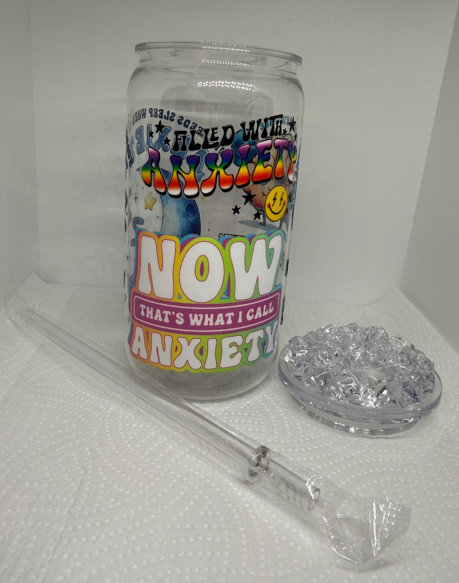 Anxiety tumbler 16oz