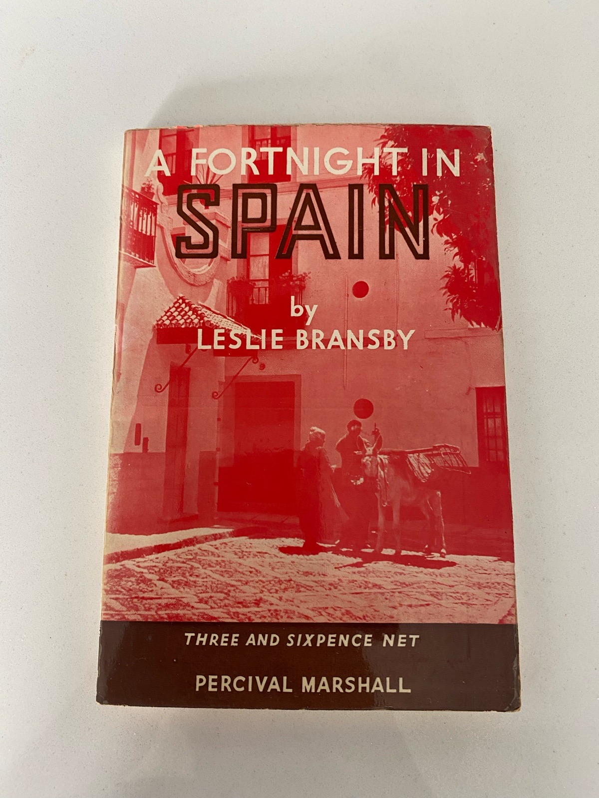 A Fortnight in Spain by Leslie Bransby