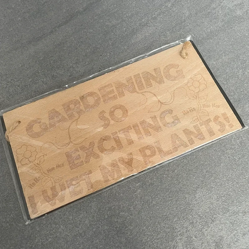 Gardening So Exciting I Wet My Plants sign plaque garden theme