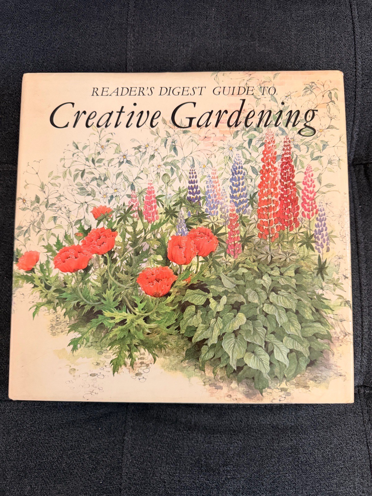 Reader's Digest Guide to Creative Gardening - Hardback First Edition (1984)
