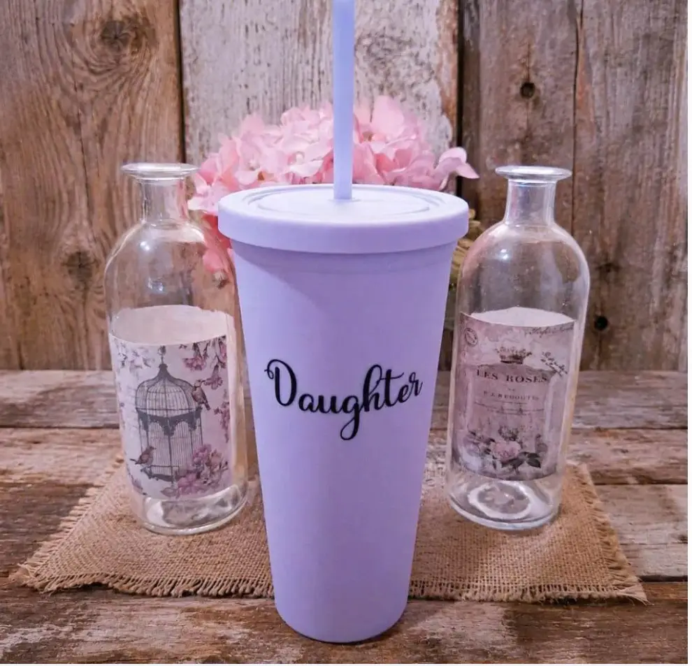 Daughter themed cold cup with screw on lid and straw