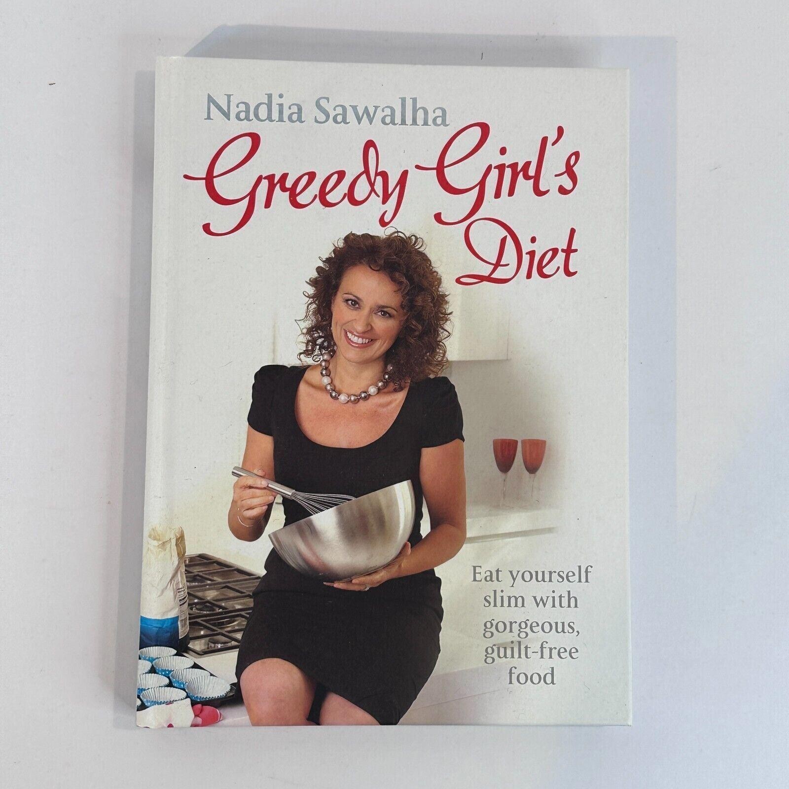 Cookbook Greedy Girl's Diet by Nadia Sawalha (Hardback, 2013)