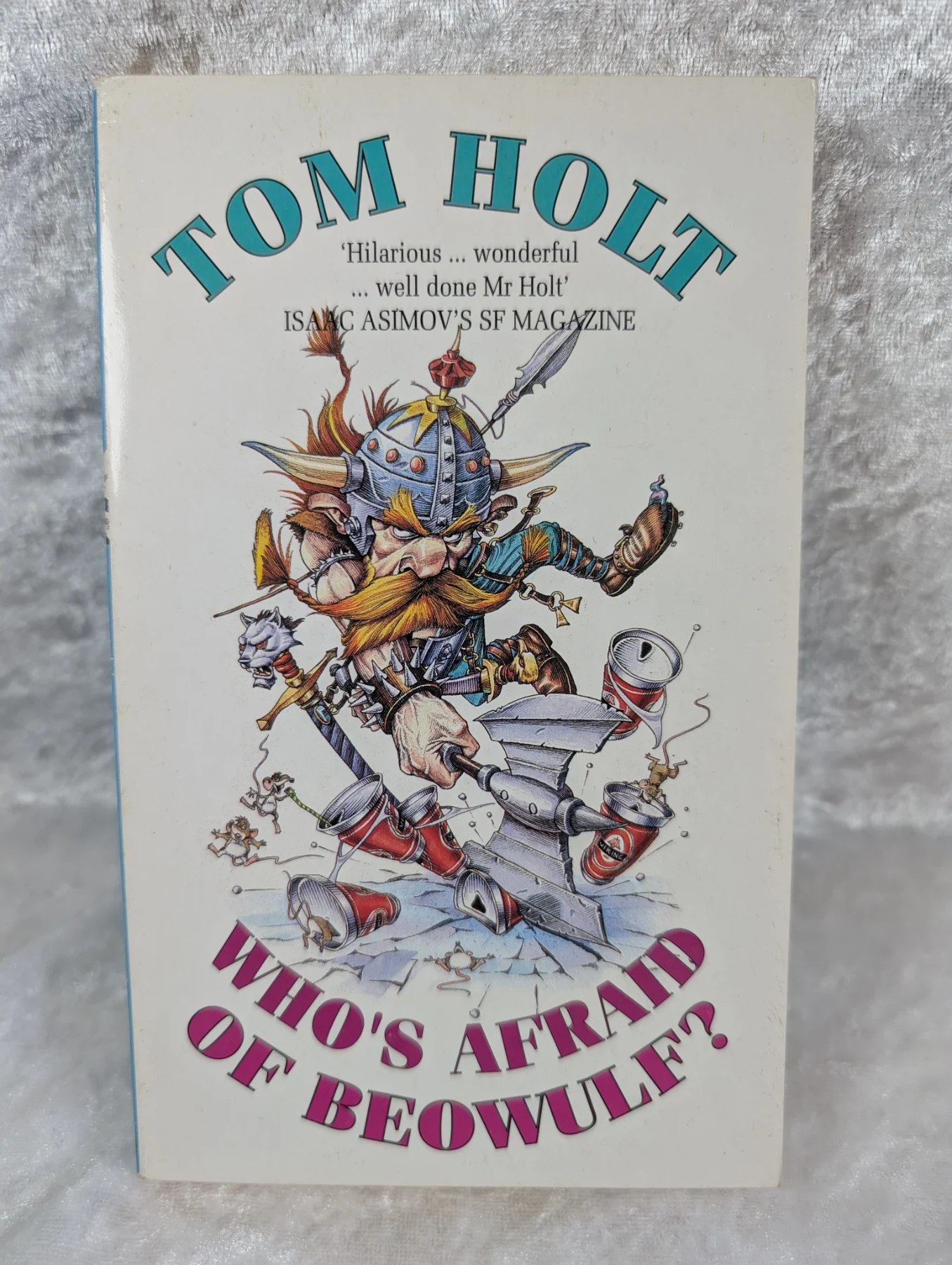 Who's afraid of Beowulf?  Tom Holt Paperback Book 1995