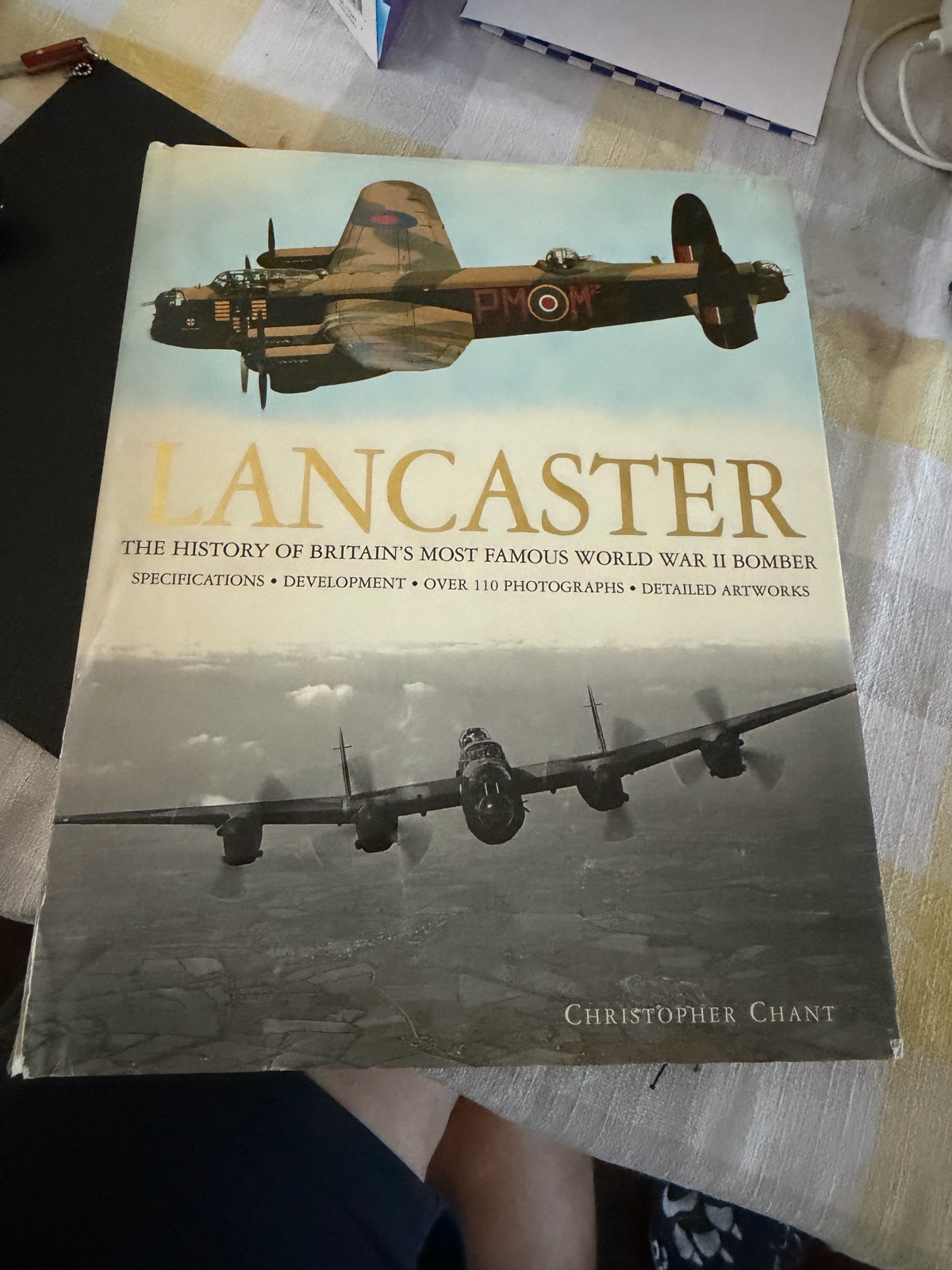 Lancaster: the history of britains most famous wwII bomber