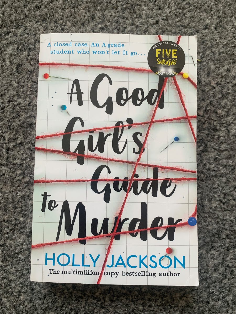 A Good Girl’s Guide to Murder - Holly Jackson