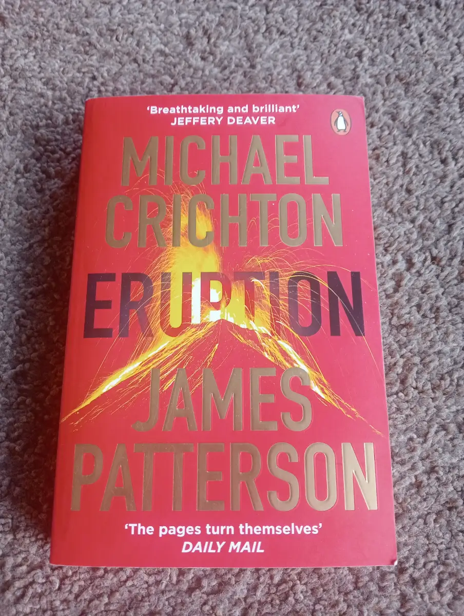Eruption by Michael Crichton and James Patterson