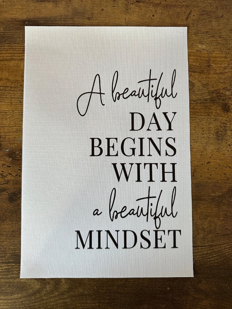 A Beautiful Day Begins With a Beautiful Mindset – Inspirational Quote Print (20×30cm)