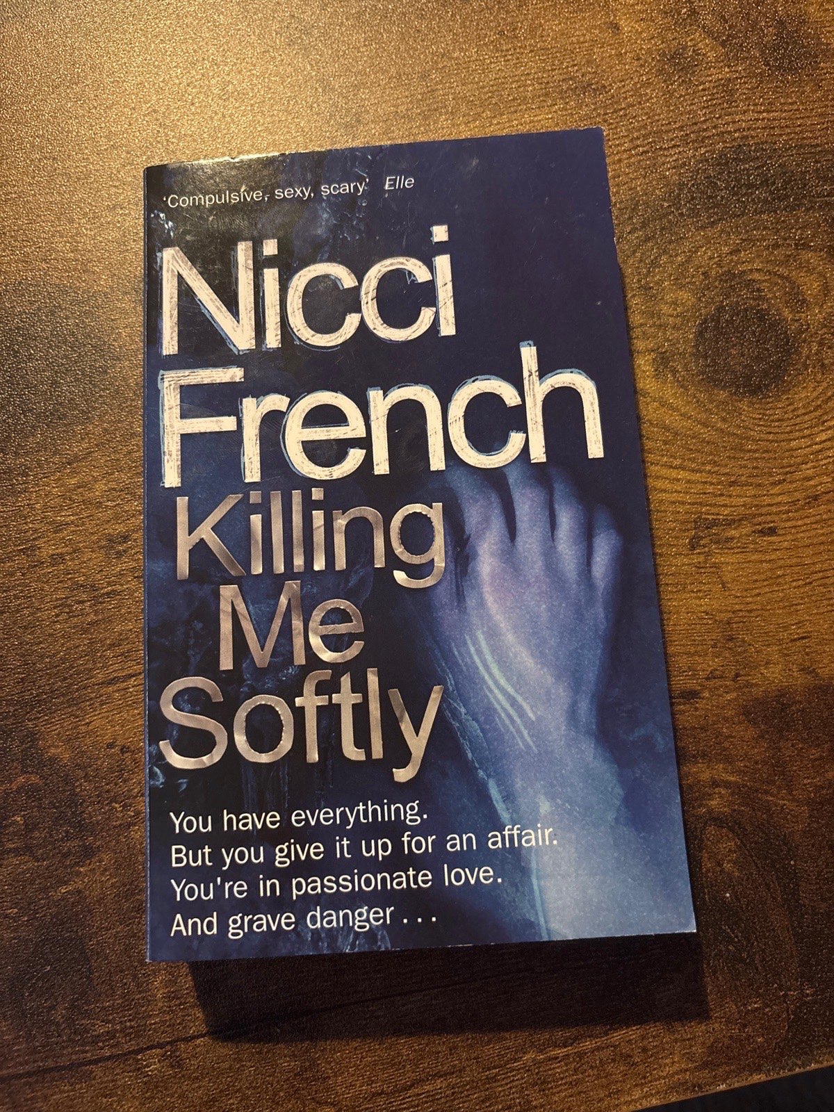 Killing Me Softly by Nicci French