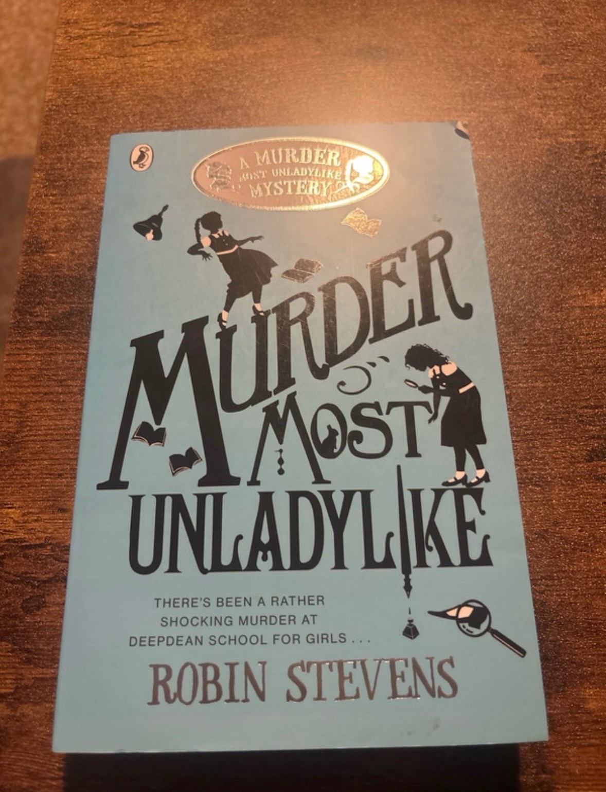 A Murder Most Unladylike by Robin Stevens