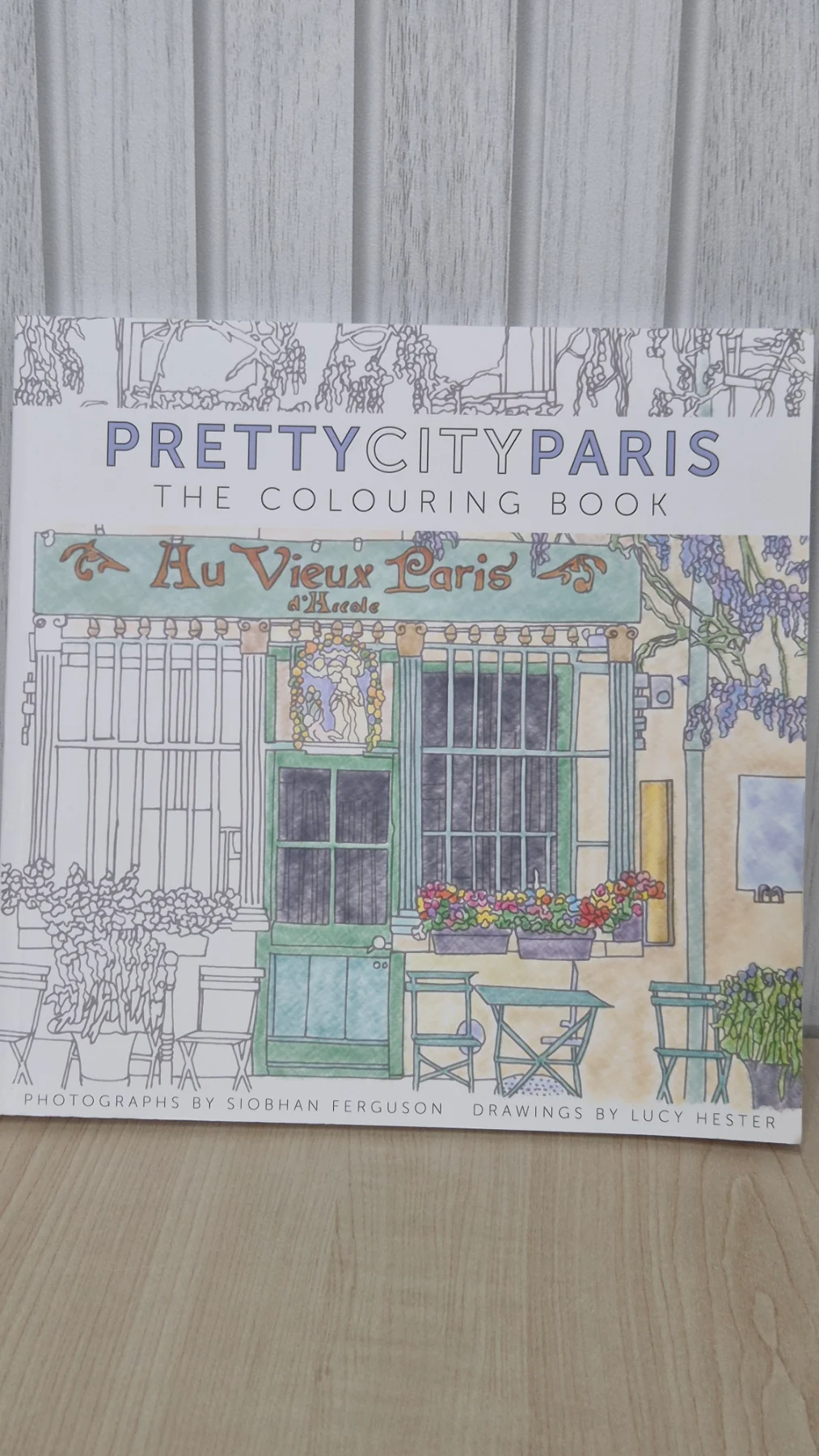 Pretty City Paris Adult Colouring Book – Siobhan Ferguson & Lucy Hester