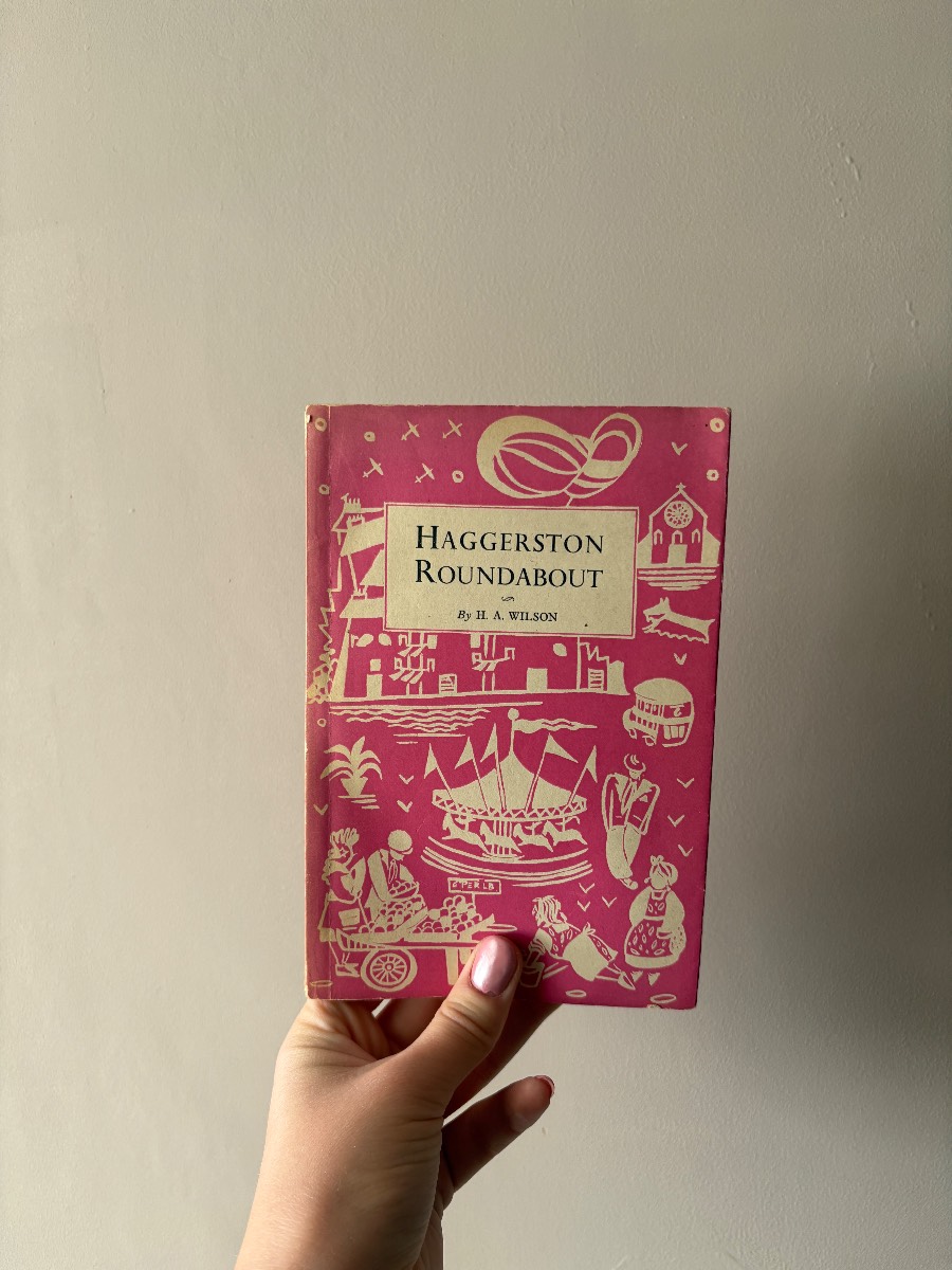Haggerston Roundabout H. A. Wilson 1948 First Edition Paperback A. R. Mowbray