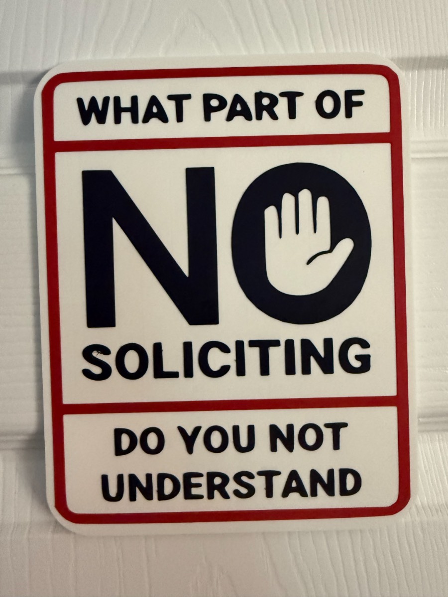 Funny 3D Printed No Soliciting Sign - What Part Of No Do You Not Understand Door Plaque