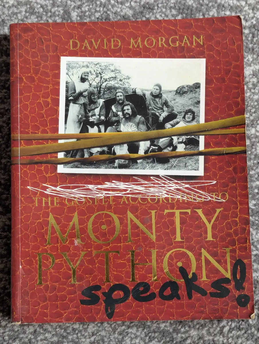 The Gospel According to Monty Python Speaks! – David Morgan