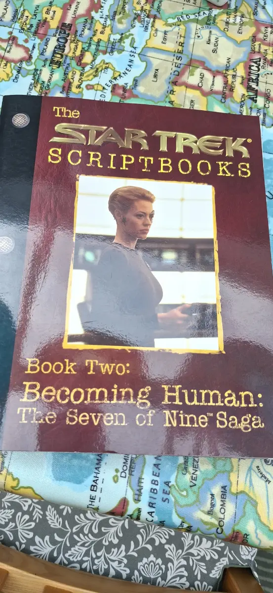 Star Trek script book 2: becoming  human, the seven of nine saga