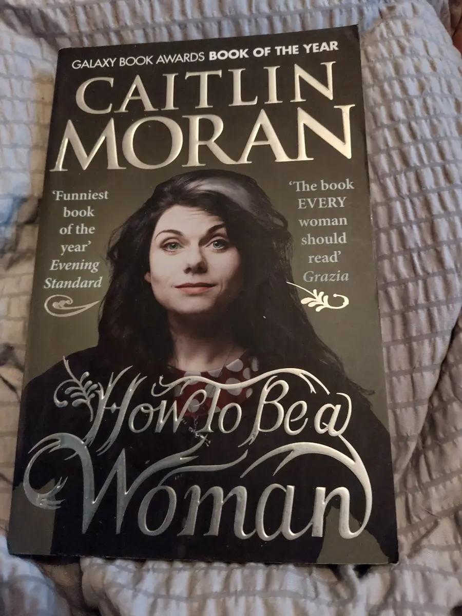 Caitlin Moran: How to be a Woman