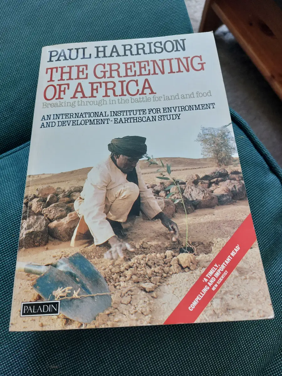 Paul Harrison: The Greening of Africa
