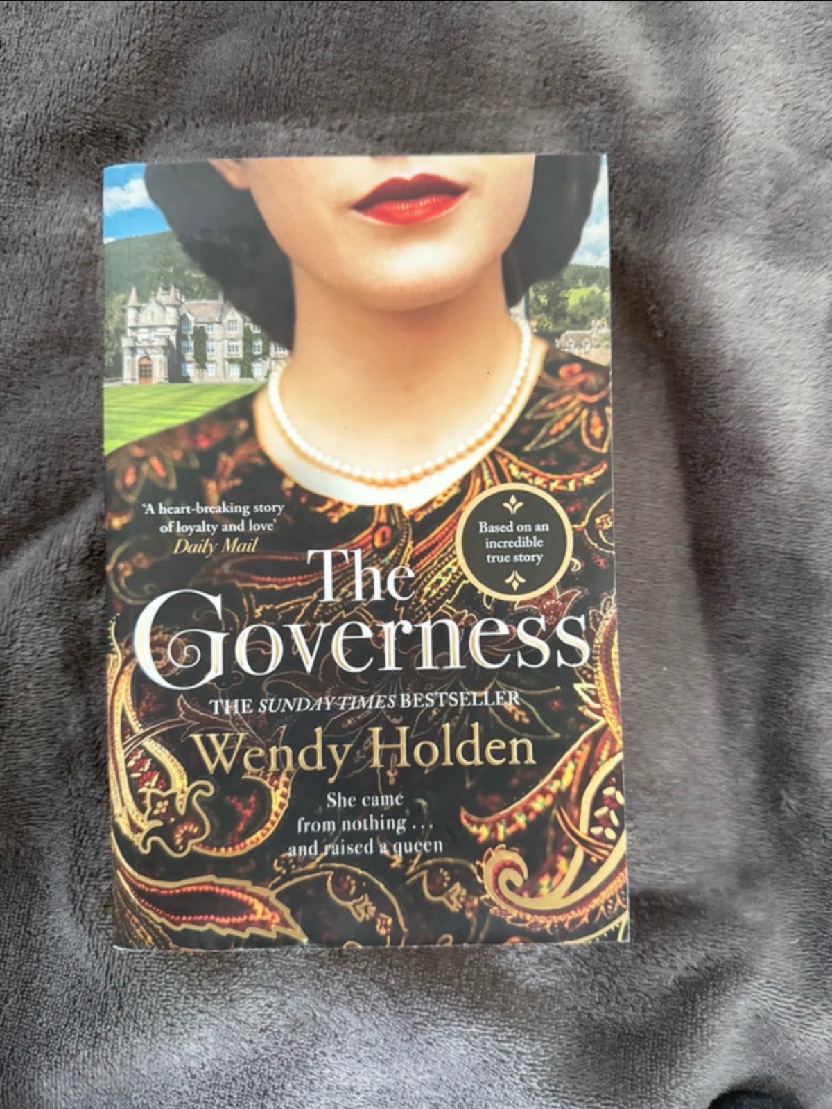 The Governess by Wendy Holden (Sunday Times Bestseller Paperback)
