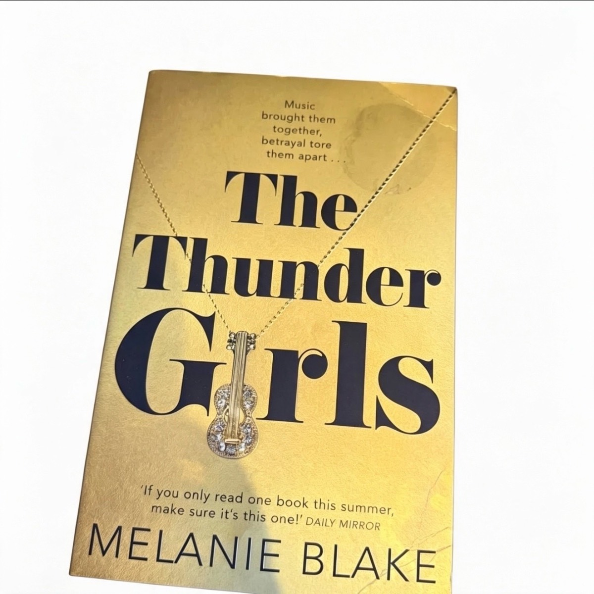The Thunder Girls by Melanie Blake | Drama & Friendship Novel