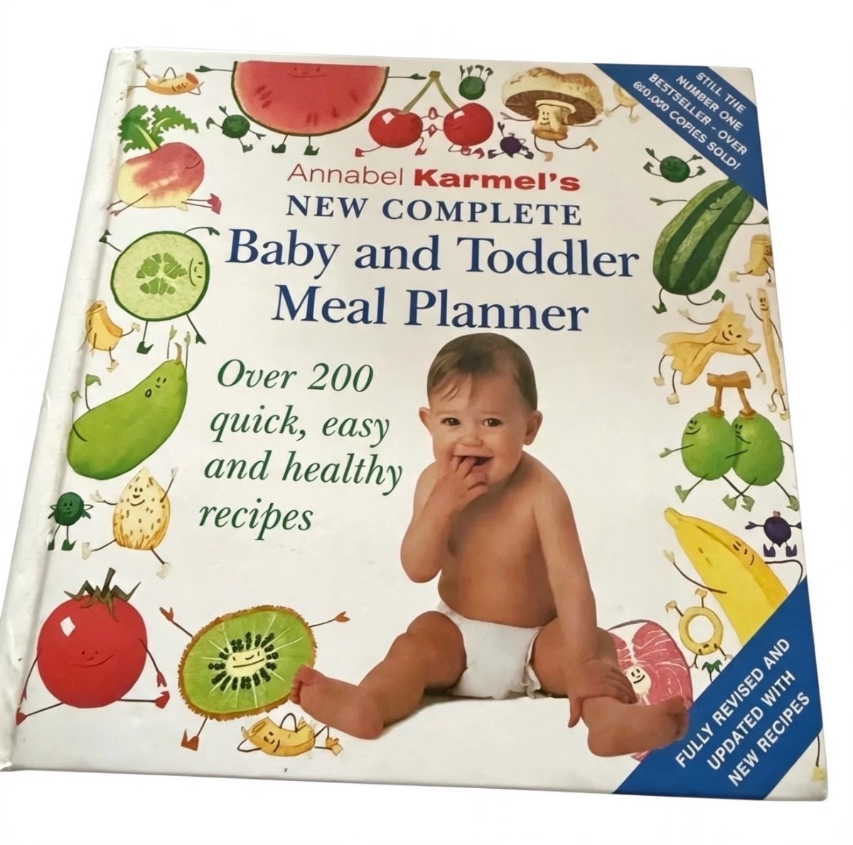 Annabel Karmel New Complete Baby & Toddler Meal Planner | Over 200 Recipes