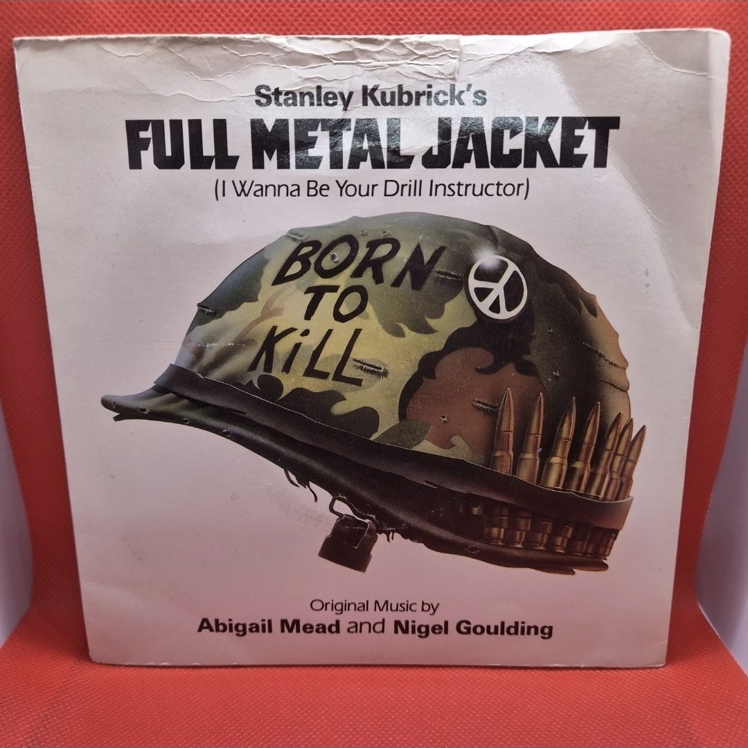 Full Metal Jacket - (I Wanna Be Your Drill Instructor) 7" Vinyl Single 1987 VB1